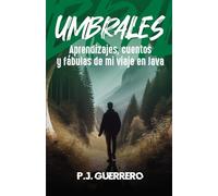 UMBRALES: Aprendizaje cuentos y fábulas de mi viaje en Java
