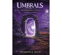 Umbrals: From Darkness to Light