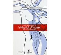 Umbrella Academy. Vol. 1: La suite dell'apocalisse - 2017 - Bao P