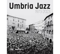 Umbria jazz 1973-2023