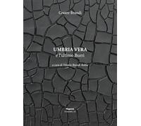 Umbria Vera E L'Ultimo Burri - - 2024