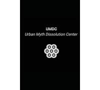 UMDC: Urban Myth Dissolution Center