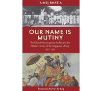 Umej Umej Bhatia Our Name Is Mutiny (Tascabile)