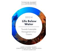 Umesh Chandra Pandey Ranjan Nayak Krishna Roka Trilo SDG14 - Life Be (Tascabile)
