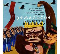Umezu, Kazutoki Kiki Band - Demagogue
