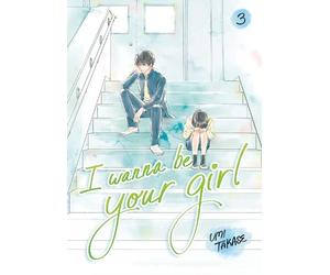 Umi Takase I Wanna Be Your Girl, Volume 3 (Copertina rigida)