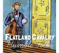 Flatland Cavalry Humble Folks (Vinyl LP)