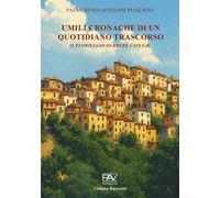 Umili cronache di un quotidiano trascorso. Il florilegio di Rrëké Casuljë