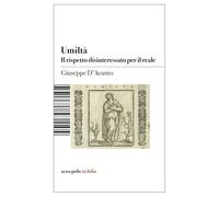 Umiltà. Il rispetto disinteressato per il reale