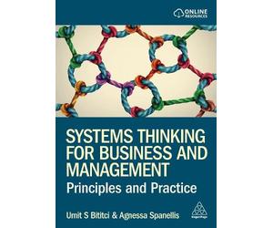 Umit S Bititci Agnessa Span Systems Thinking for Business and Manag (Tascabile)