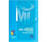 UML distilled. Guida rapida al linguaggio di modellazione standard