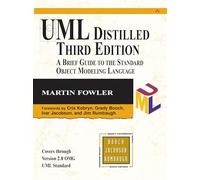 UML Distilled [Lingua inglese]: A Brief Guide to the Standard Object Modeling Language