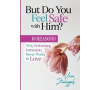 Umm Zakiyyah But Do You Feel Safe with Him? 10 Reasons Why Performin (Tascabile)