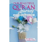 Umm Zakiyyah Our Beautiful Qur'an Journey (Tascabile)
