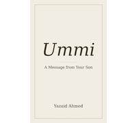 Ummi: A Message from Your Son