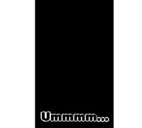 Ummmm... Nevermind: Cute and Funny Random Thoughts Journal Notebook - Fun Gift Idea - For Friends and Family -Coworkers -Book Club Members -Anyone Who Dares To Be Different