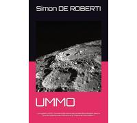 UMMO: Le mystère UMMO : Comment des lettres des années 60 anticipent-elles la Gravité Quantique, les Multivers et la Théorie de l'Information ?