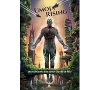 Umoja Rising: Decolonizing the Seven Layers of Self