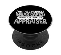 Umorismo da valutatore Non tutti gli eroi indossano mantelli Appraiser PopSockets PopGrip Adesivo