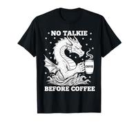 Umorismo del Drago assonnato No Talkie Before Coffee Maglietta