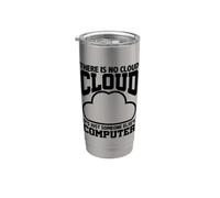 Umorismo di programmazione Non esiste un cloud Computer di qualcun altro Bicchiere termico in acciaio inox doppia parete
