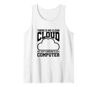Umorismo di Programmazione Non Esiste Un Cloud Computer di qualcun Altro Canotta