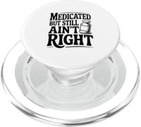 Umorismo divertente medicato ma non è ancora giusto PopSockets PopGrip per MagSafe