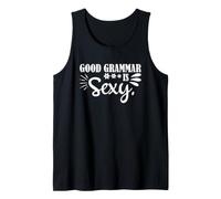 Umorismo grammaticale buona Grammatica è Sexy Insegnante di Inglese Scherzo Canotta