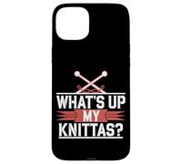 Umorismo Maglia Donne "What’s Up My Knittas?" Design Custodia per iPhone 15 Plus