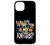 Umorismo Maglia Donne "What’s Up My Knittas?" Design Custodia per iPhone 15 Plus