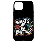 Umorismo Maglia Donne "What’s Up My Knittas?" Design Custodia per iPhone 15 Plus