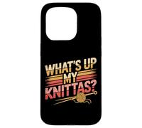 Umorismo Maglia Donne "What’s Up My Knittas?" Design Custodia per iPhone 15 Pro