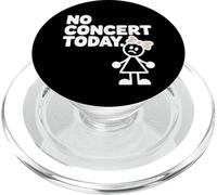Umorismo Musica Rock Triste NO CONCERT TODAY PopSockets PopGrip per MagSafe