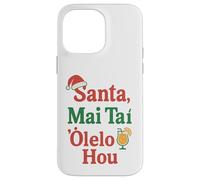 Umorismo natalizio hawaiano Santa Mai Tai Fun Aloha Xmas Custodia per iPhone 14 Pro Max