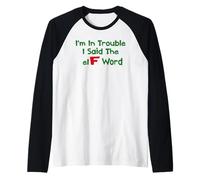 Umorismo Natalizio I'm in Trouble Said The Elf Word Maglia con Maniche Raglan