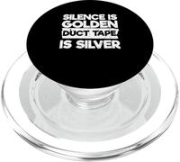 Umorismo sarcastico Funny Silence Is Golden Duct Tape è argento PopSockets PopGrip per MagSafe