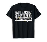 Umorismo Successo Bac Francese Scherzo Fallo Grammatica Maglietta