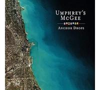 Umphrey's Mcgee - Anchor Drops Redux