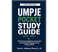 UMPJE POCKET STUDY GUIDE 2026-2027: 300 Practice Questions and Answers with Detailed Rationales for the Uniform MPJE