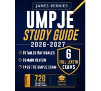 UMPJE Study Guide 2026-2027: Exam Prep with 6 Full-Length Exams, 720 Practice Questions, Detailed Rationales, and Domain Review to Pass the Uniform MPJE