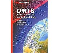UMTS. Accesso Radio ed Architettura di Rete - [Telecom Lab]