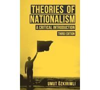 Umut Ozkirimli Theories of Nationalism (Tascabile)
