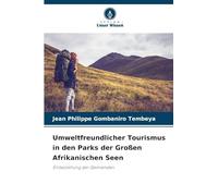 Umweltfreundlicher Tourismus in den Parks der Großen Afrikanischen Seen: Einbeziehung der Gemeinden
