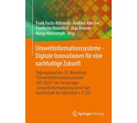 Umweltinformationssysteme - Digitale Innovationen Für Eine Nachhaltige Zukunft: Tagungsband Des 32. Workshops Umweltinformationssysteme, Uis 2025 Der ... Der Gesellschaft Für Informatik E. V. Gi