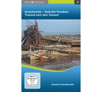 Umweltschutz - Bedrohte Paradiese: Thailand nach dem Tsunami - Welt Edition 9