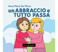 Un abbraccio e tutto passa