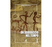 Un abbraccio nel tempo