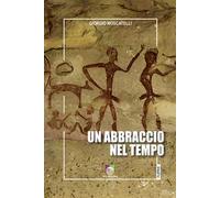 Un abbraccio nel tempo