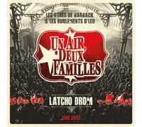 Un Air Deux Familles - Latcho Drom: Live 2017
