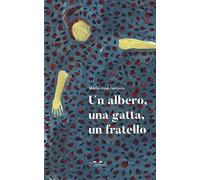Un albero, una gatta, un fratello
